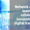 Network and security teams must collaborate to successfully deliver digital transformation