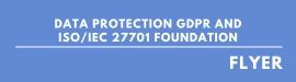Flyer DP GDPR and ISO 27701 Foundation