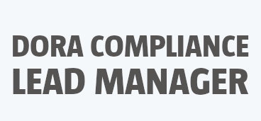 DORA Compliance Lead Manager