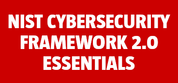 NIST Cybersecurity Framework 2.0 Essentials