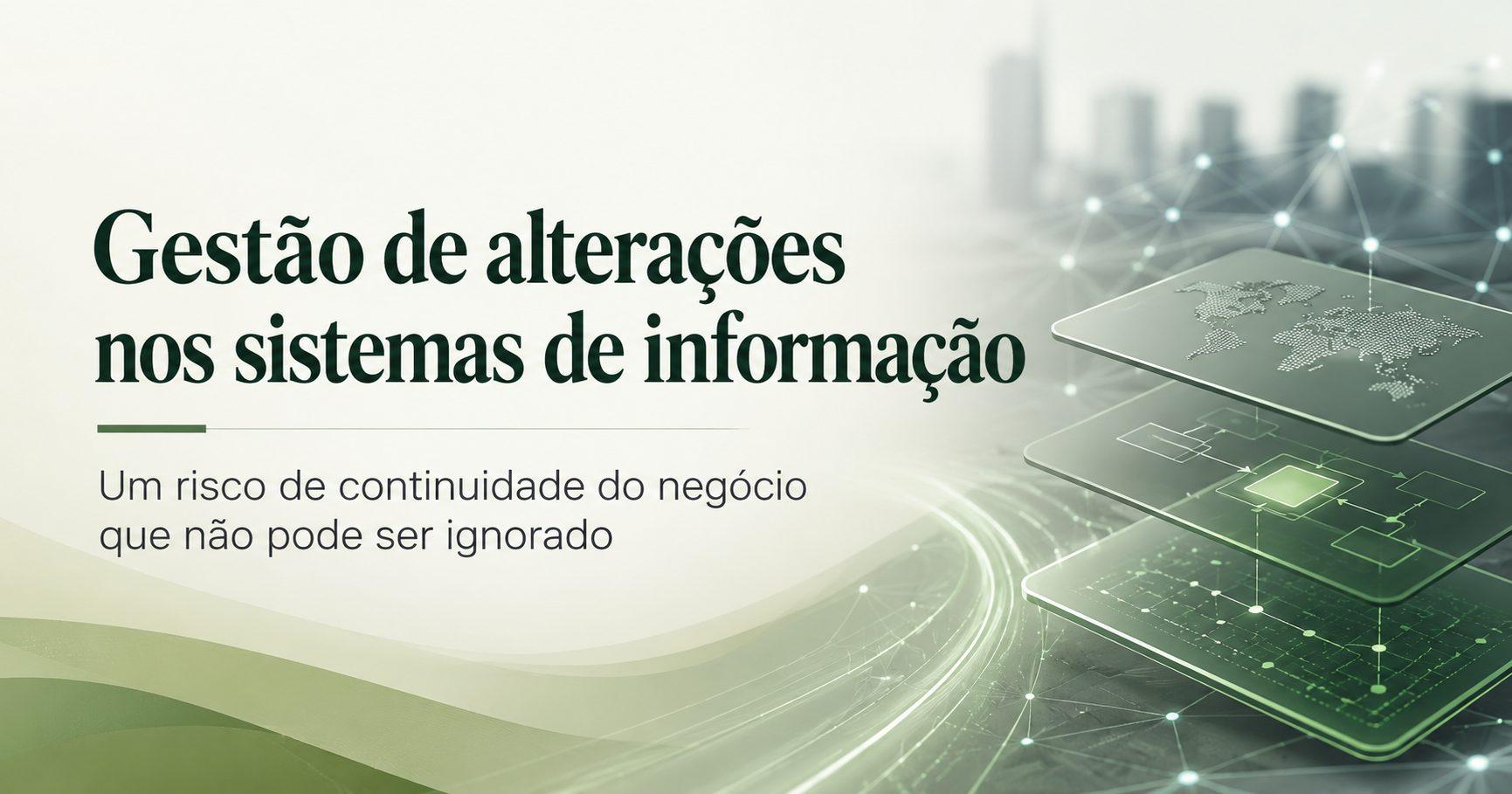 Gestão de alterações nos sistemas de informação