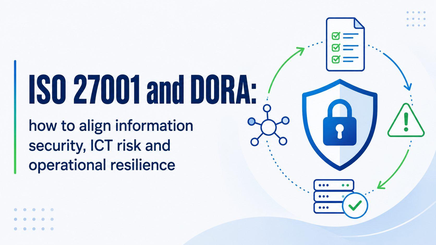 ISO 27001 and DORA alignment guide